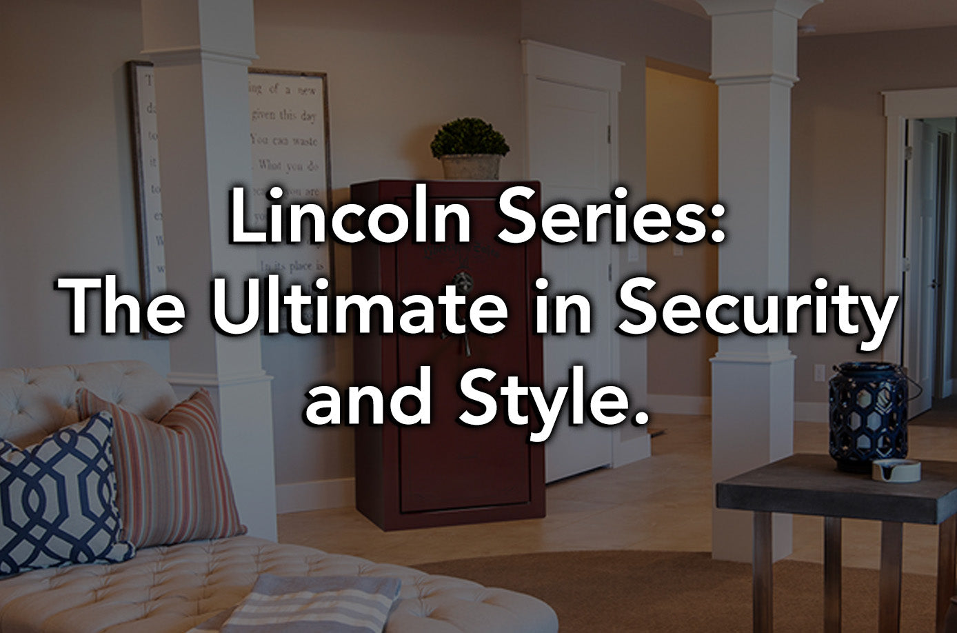 Lincoln Series: The Ultimate in Security and Style
