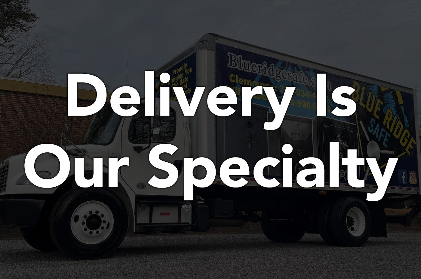 Delivery Is Our Speciality
